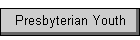 Presbyterian Youth